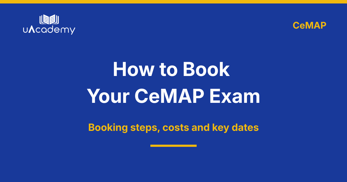 How to Book Your CeMAP Exam in 2026 - Full Updated Guide