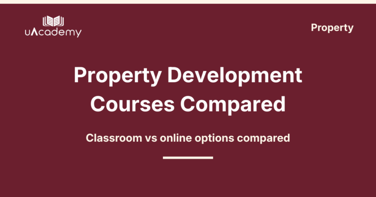 Property Development Courses – Classroom Vs Online Compared