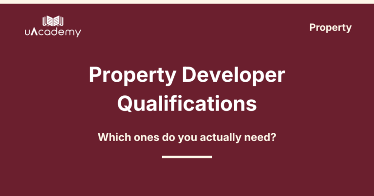 Property Development Qualifications Explained